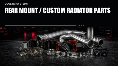 Rear Mount / Custom Radiator Parts